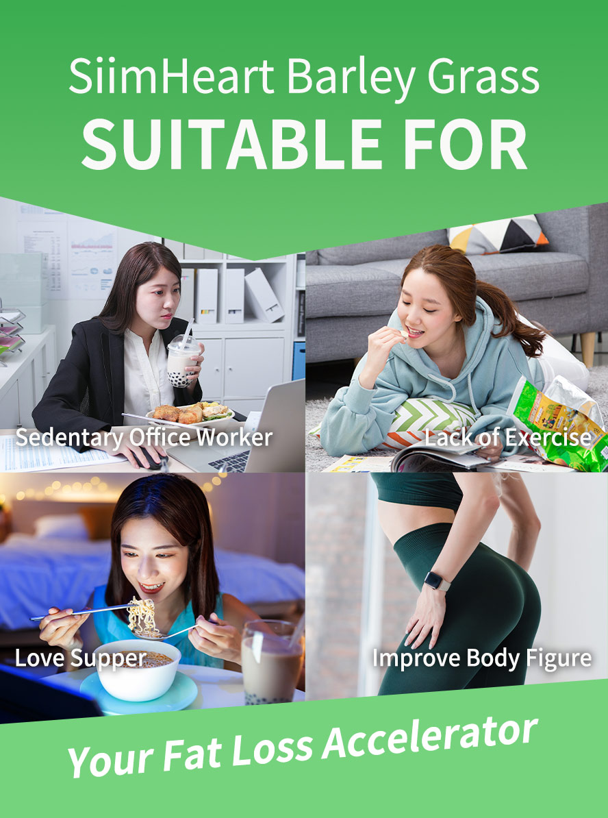 SiimHeart Barley Grass is a fat loss accelerator for people always craves for food, lack of exercise and improve body figure.
