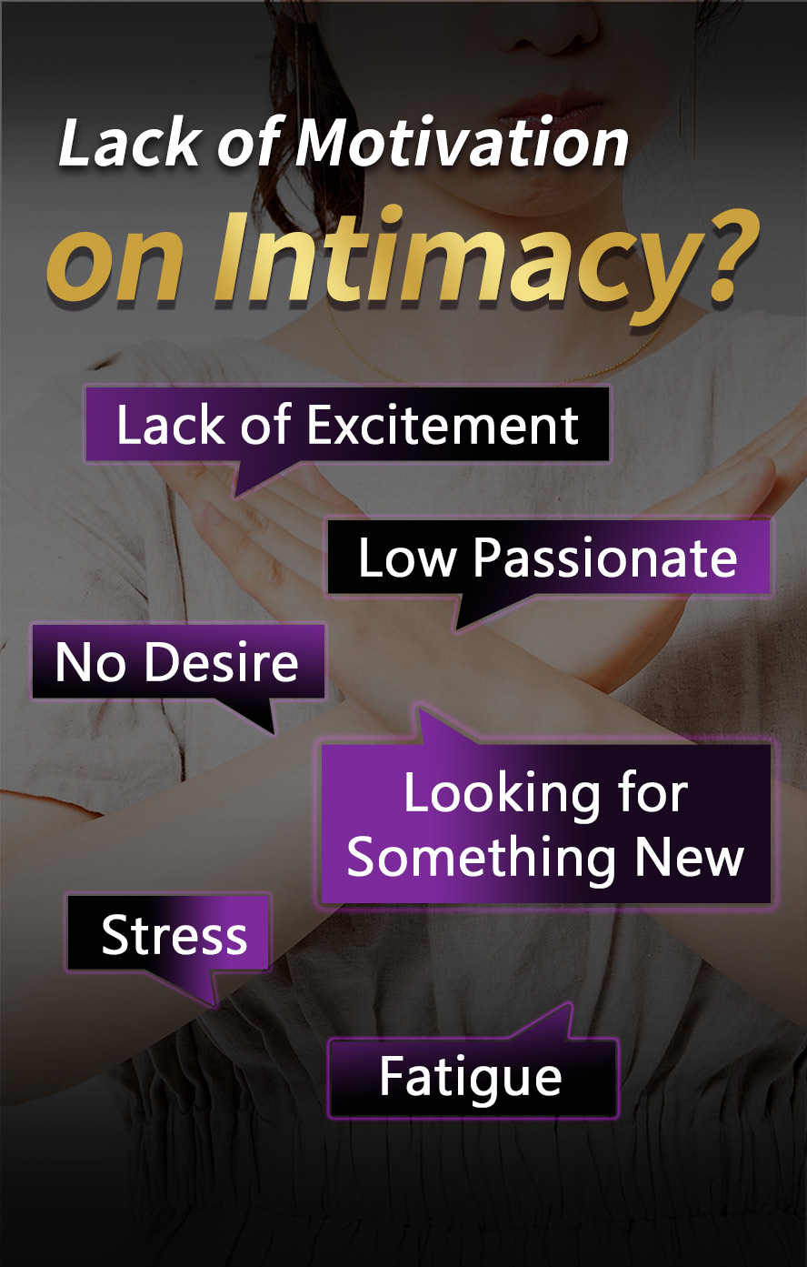 Increase intimacy passion, build good relationship with partner with good bed performance.