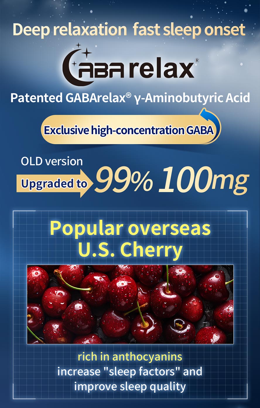 For those with chronic fatigue and poor energy who find it hard to sleep, patented GABA relaxes the body and mind. Combined with Tart Cherry, it helps you enter deep sleep.