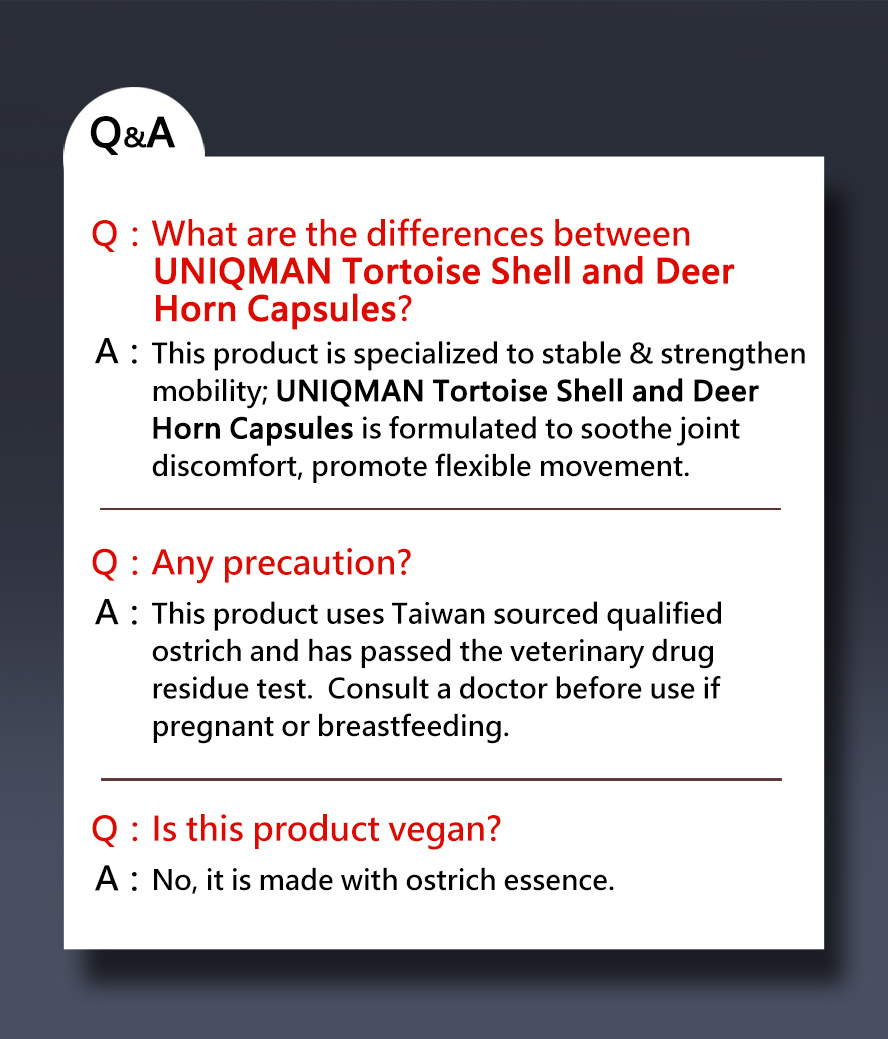 UNIQMAN Essence of Ostrich Capsules has passed muliple safety tests, no medicine and no heavy metal, and has no side effect..