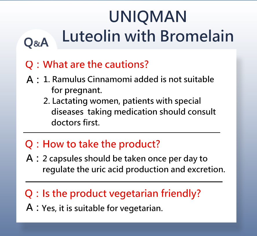 Luteolin with Bromelain Veg Capsules cau manage the gout caused by excessive alcohol, seafood consumption