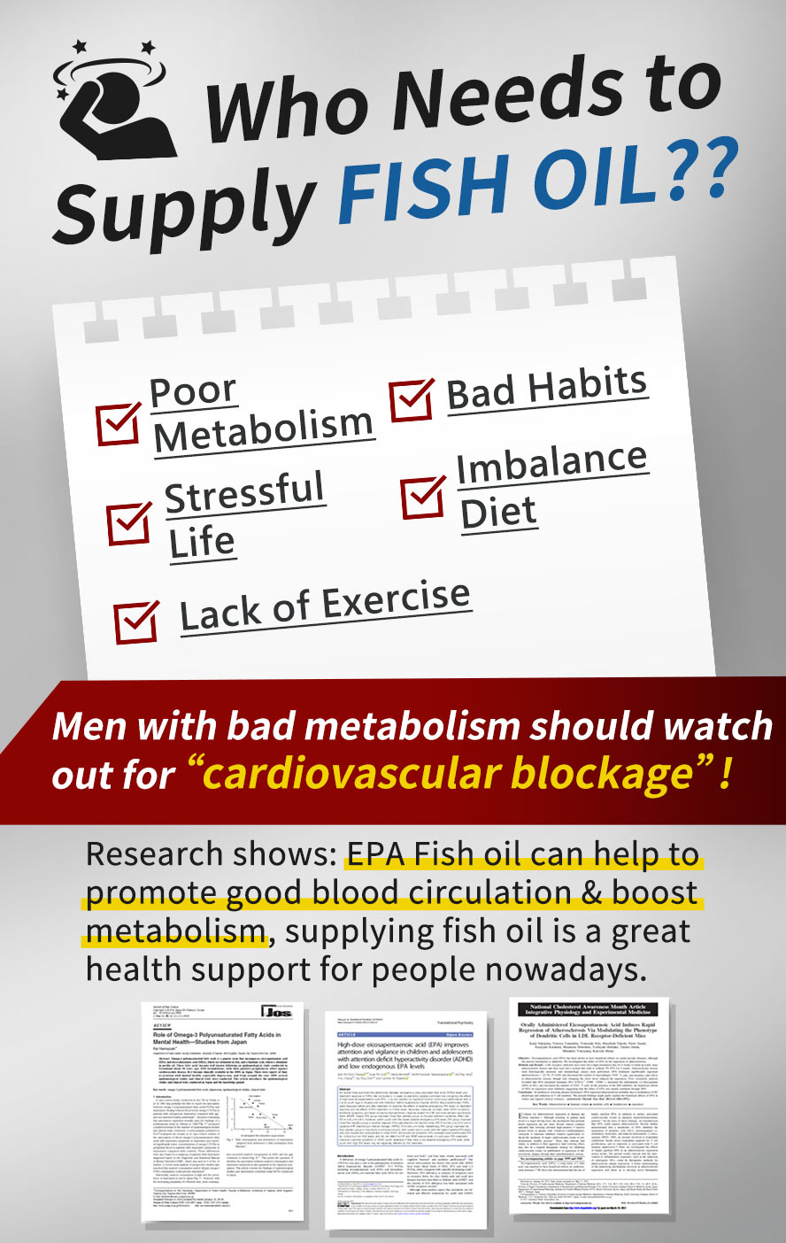EPA Fish Oil can promote good blood circulation and prevent vessels blockage.