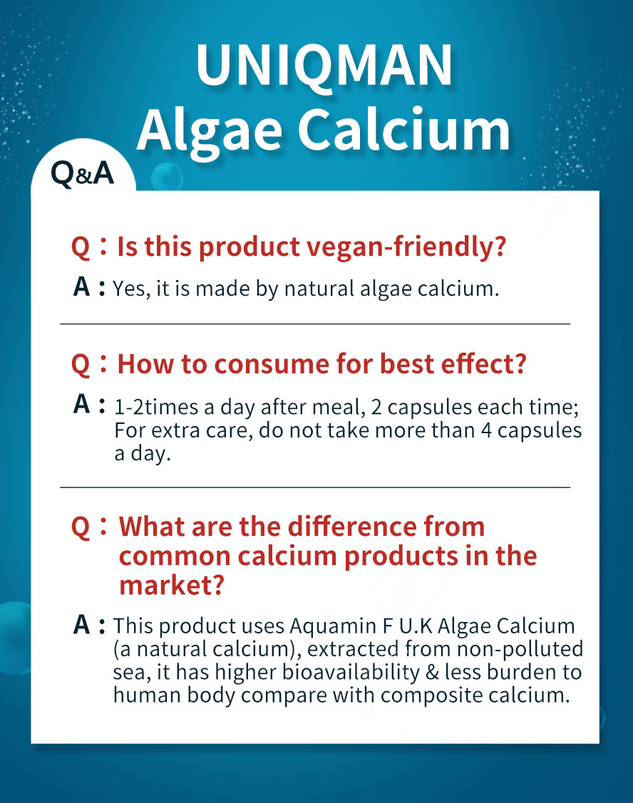 UNIQMAN Algae Calcium is natrual calcium which has less burden to body